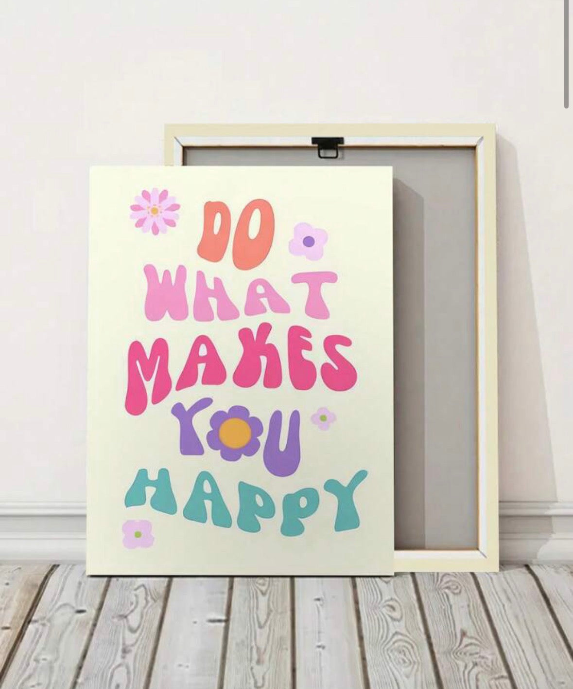 Do what makes you happy - Framed Painting on canvas to bedazzle